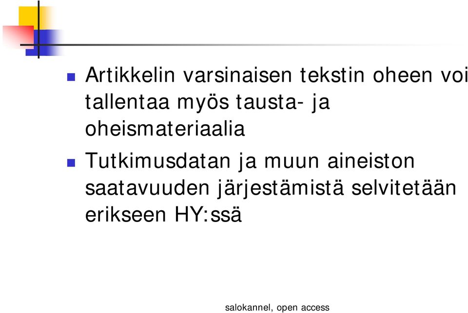 Tutkimusdatan ja muun aineiston