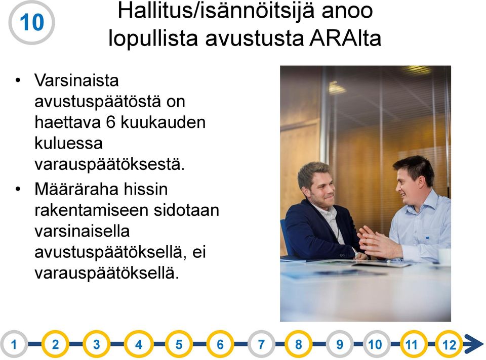 kuluessa varauspäätöksestä.