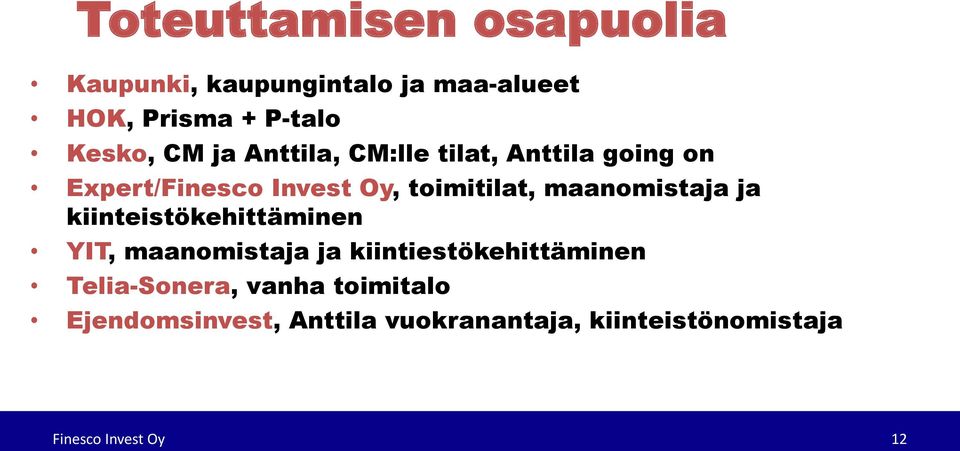 maanomistaja ja kiinteistökehittäminen YIT, maanomistaja ja kiintiestökehittäminen