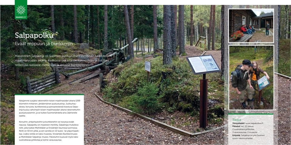 Itärajamme suojaksi rakennettiin toisen maailmasodan aikana 1200 kilometrin mittainen, järkälemäinen puolustuslinja.