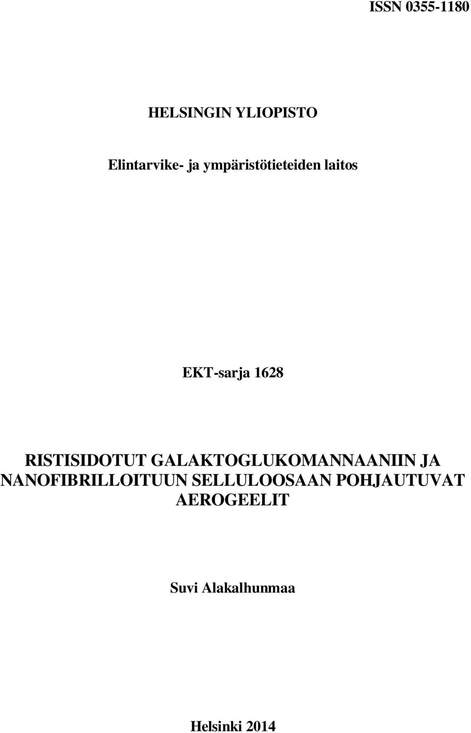 GALAKTOGLUKOMANNAANIIN JA NANOFIBRILLOITUUN