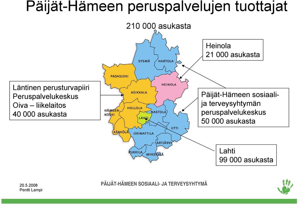 Peruspalvelukeskus Oiva liikelaitos 40 000 asukasta