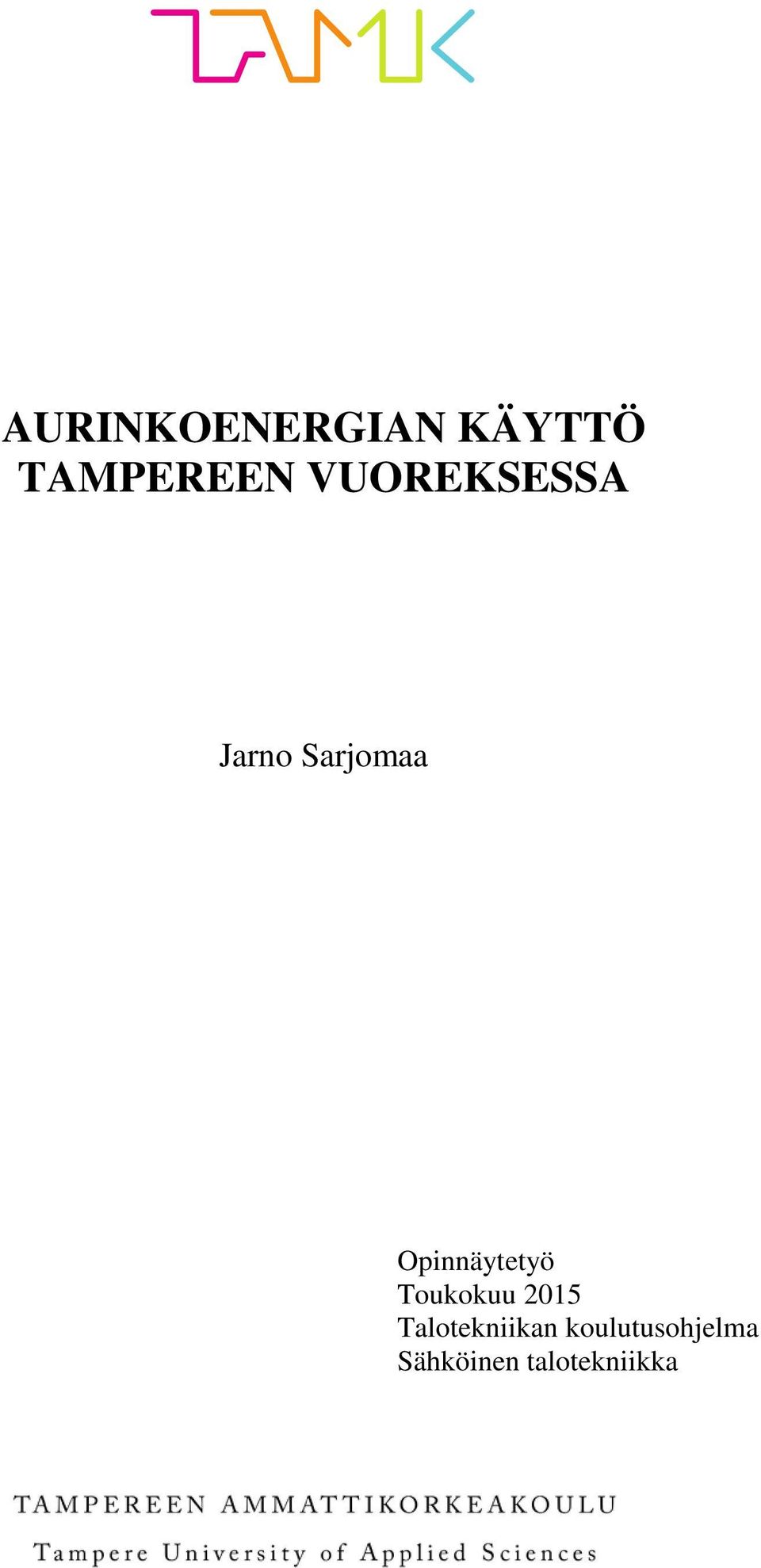 Opinnäytetyö Toukokuu 2015
