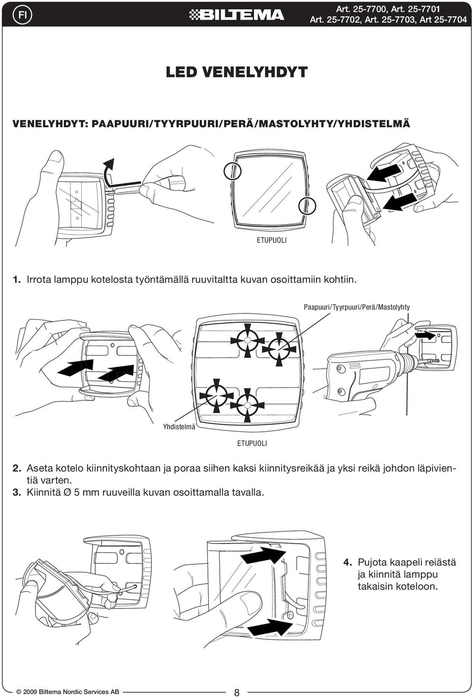 Paapuuri/Tyyrpuuri/Perä/Mastolyhty Yhdistelmä ETUPUOLI 2.