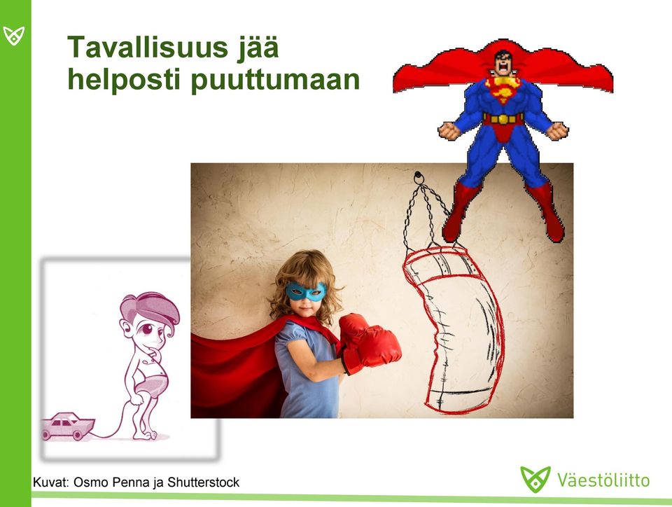 puuttumaan Kuvat: