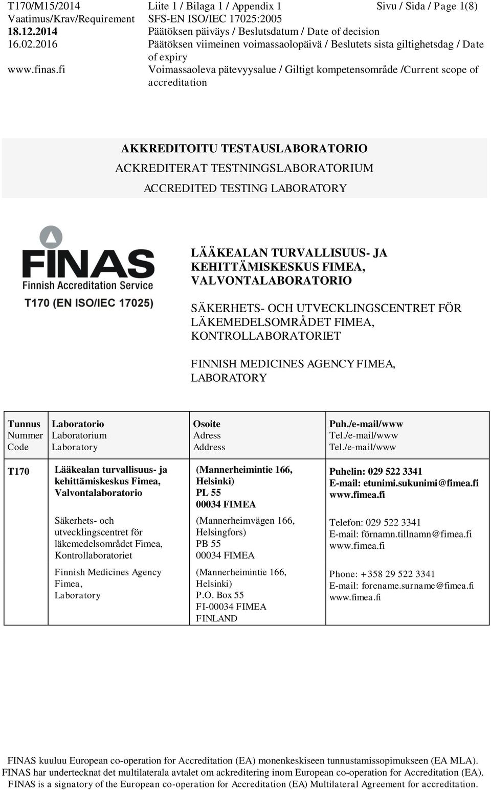 Laboratorio Laboratorium Laboratory Osoite Adress Address Puh./e-mail/www Tel.