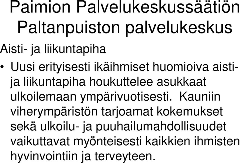 ympärivuotisesti.