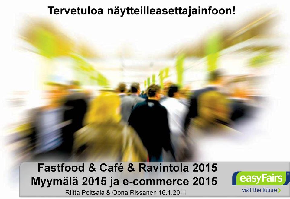 Myymälä 2015 ja e-commerce 2015