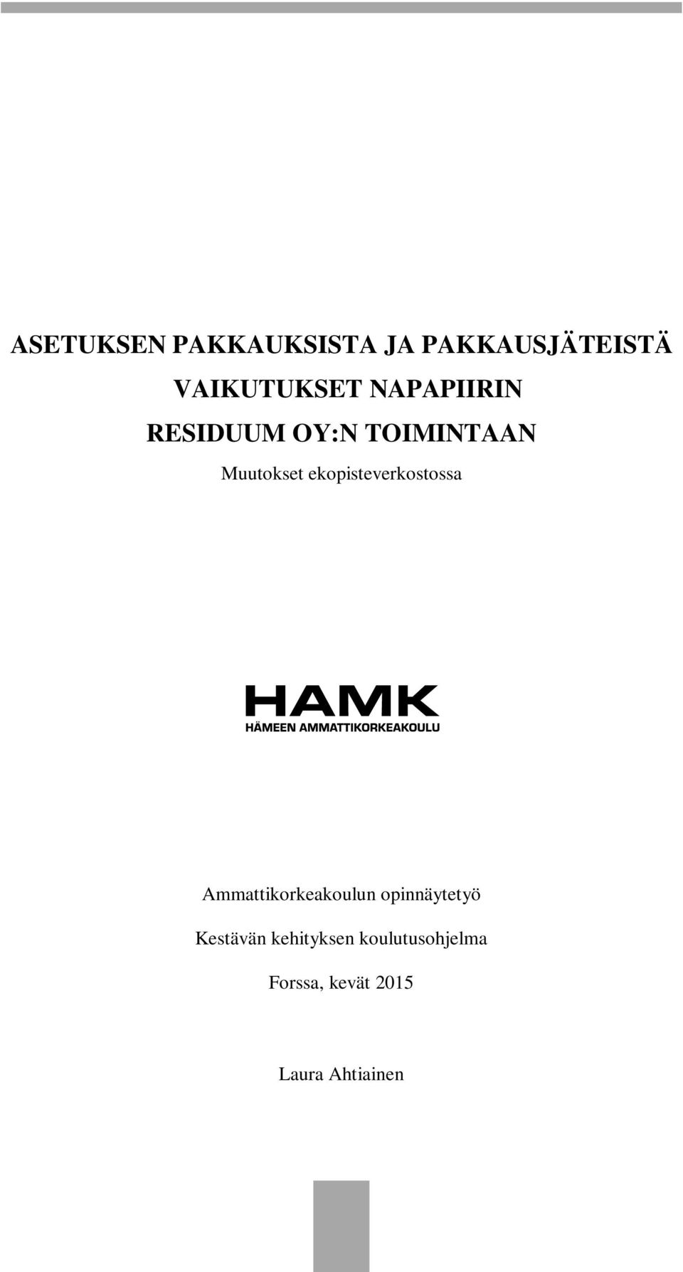 ekopisteverkostossa Ammattikorkeakoulun opinnäytetyö