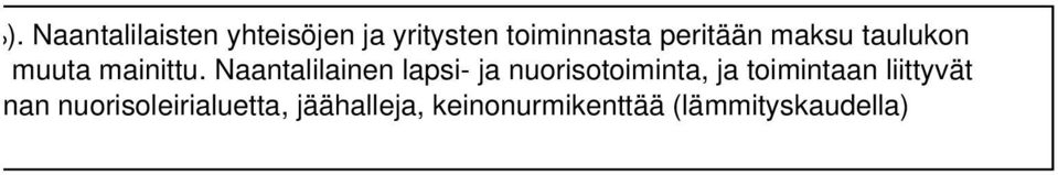 Naantalilainen lapsi- ja nuorisotoiminta, ja toimintaan