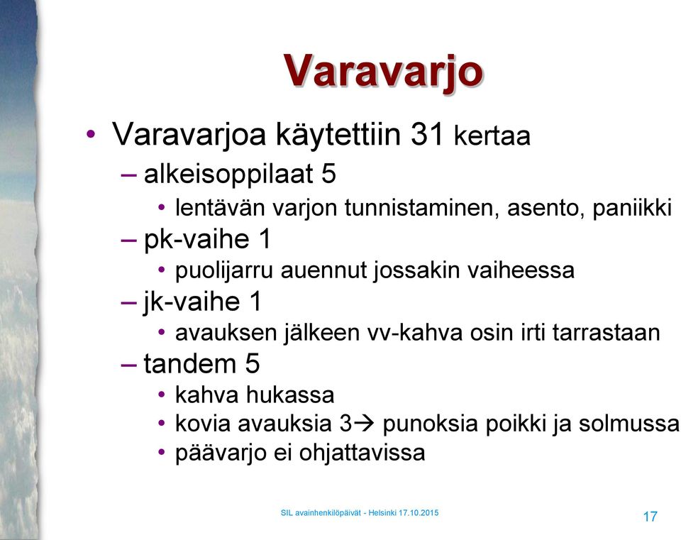 vaiheessa jk-vaihe 1 avauksen jälkeen vv-kahva osin irti tarrastaan tandem 5