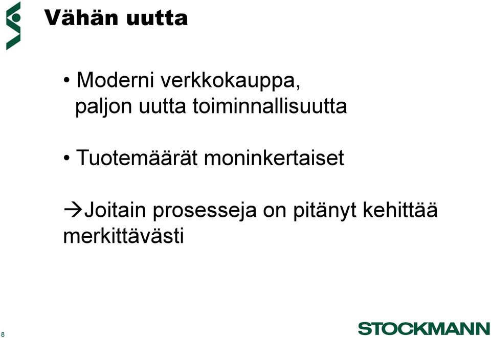 Tuotemäärät moninkertaiset Joitain