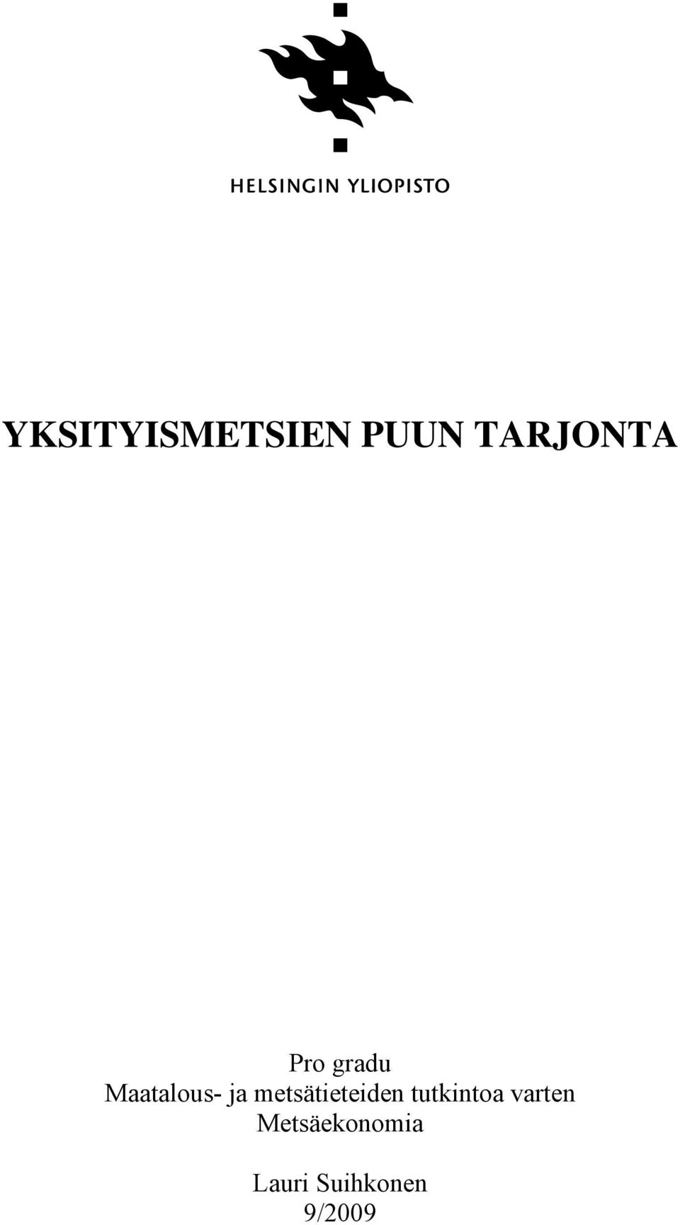 metsätieteiden tutkintoa