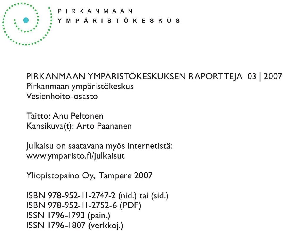 myös internetistä: www.ymparisto.