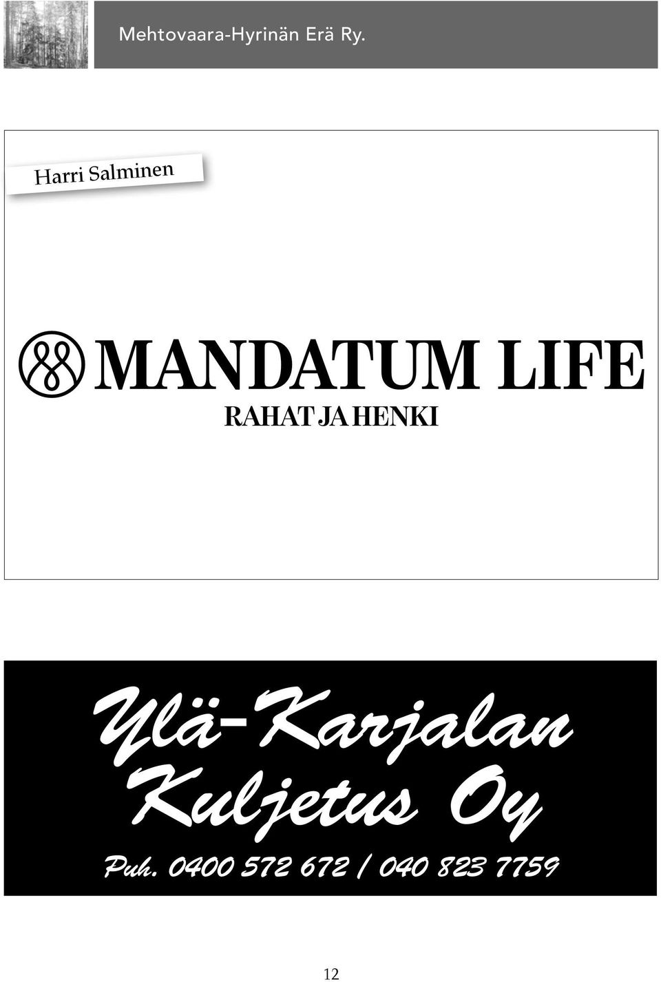 Kuljetus Oy Puh.