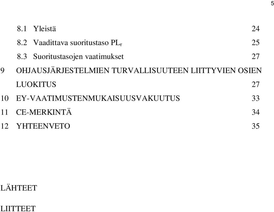 TURVALLISUUTEEN LIITTYVIEN OSIEN LUOKITUS 27 10