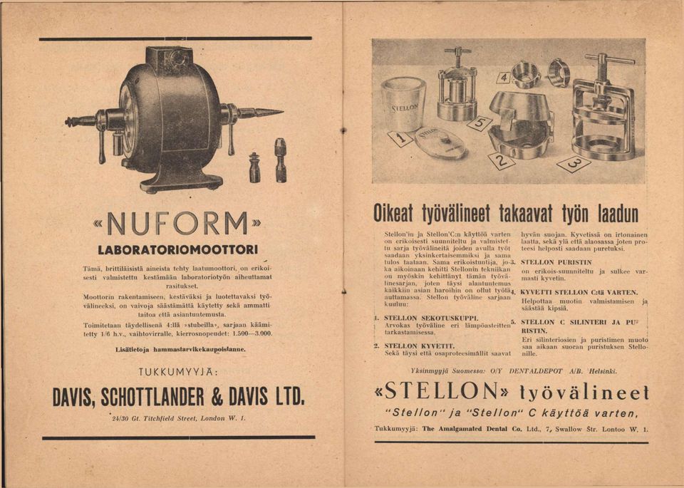 Toimitetaan täydellisenä 4:llä»stnbeilla», sarjaan käämiletty 1/6 h.v., vaihtovirralle, kierrosnopendet: 1.500.TOGO. Lisädetbja hanima&tarvikekaupoislanne. TUKKUMYYJÄ: DAVIS, SCHOTTLANDER & DAVIS LTD.