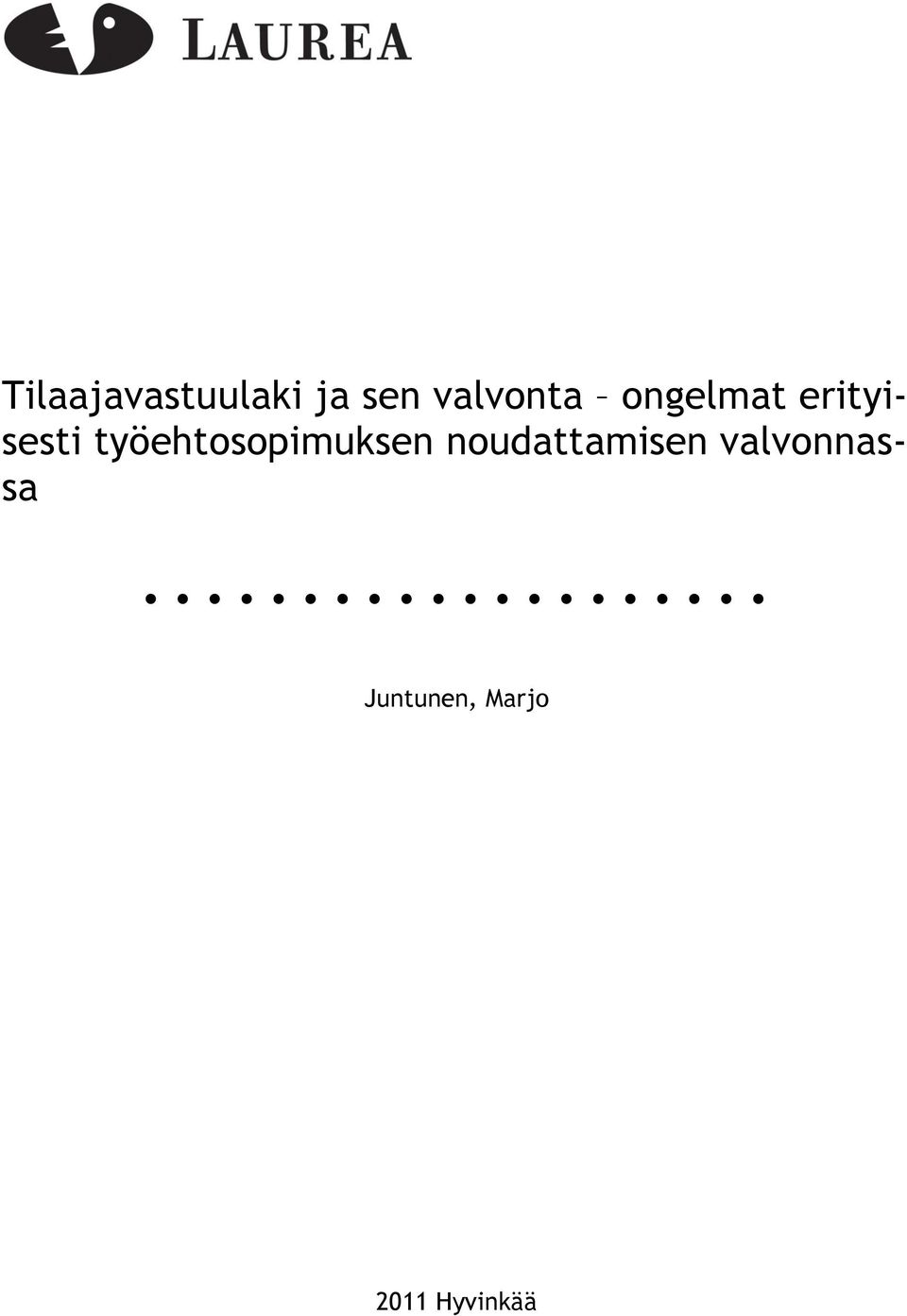 työehtosopimuksen noudattamisen