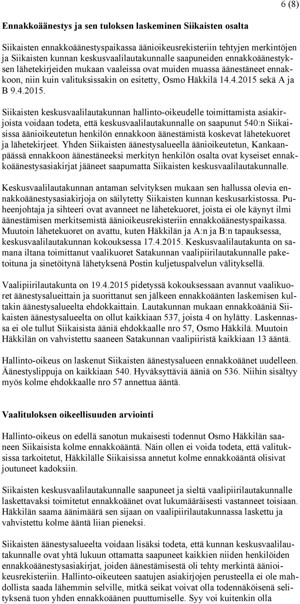 sekä A ja B 9.4.2015.