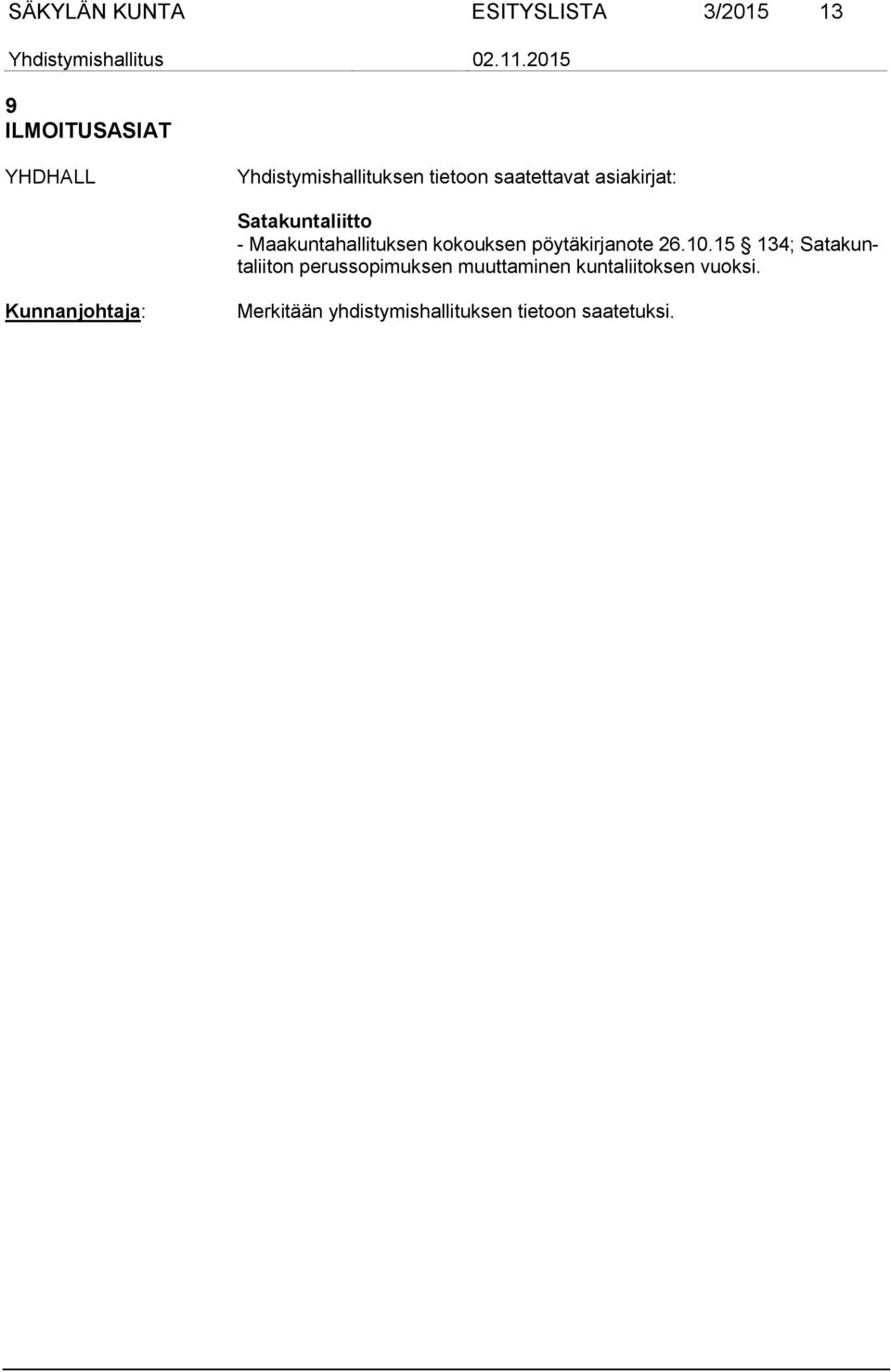 Maakuntahallituksen kokouksen pöytäkirjanote 26.10.
