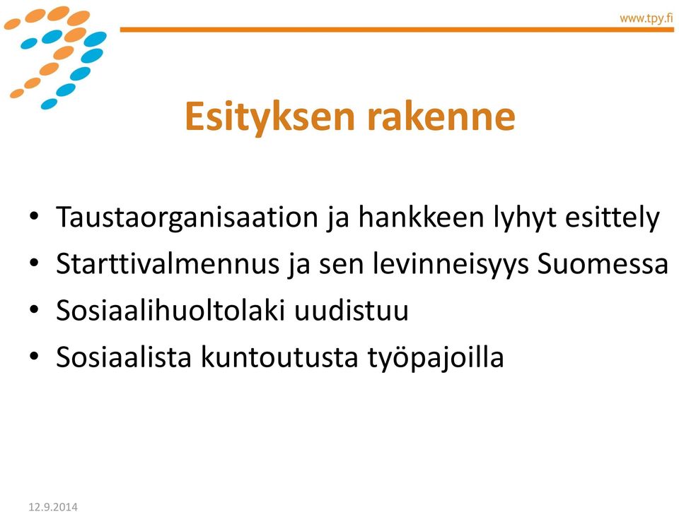 sen levinneisyys Suomessa