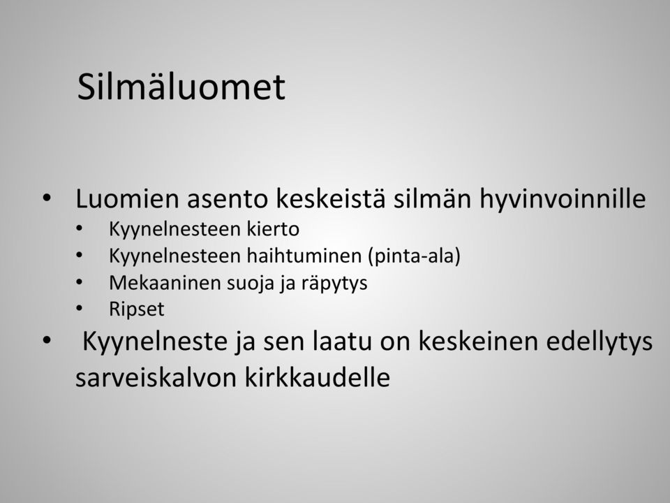 haihtuminen (pinta- ala) Mekaaninen suoja ja räpytys
