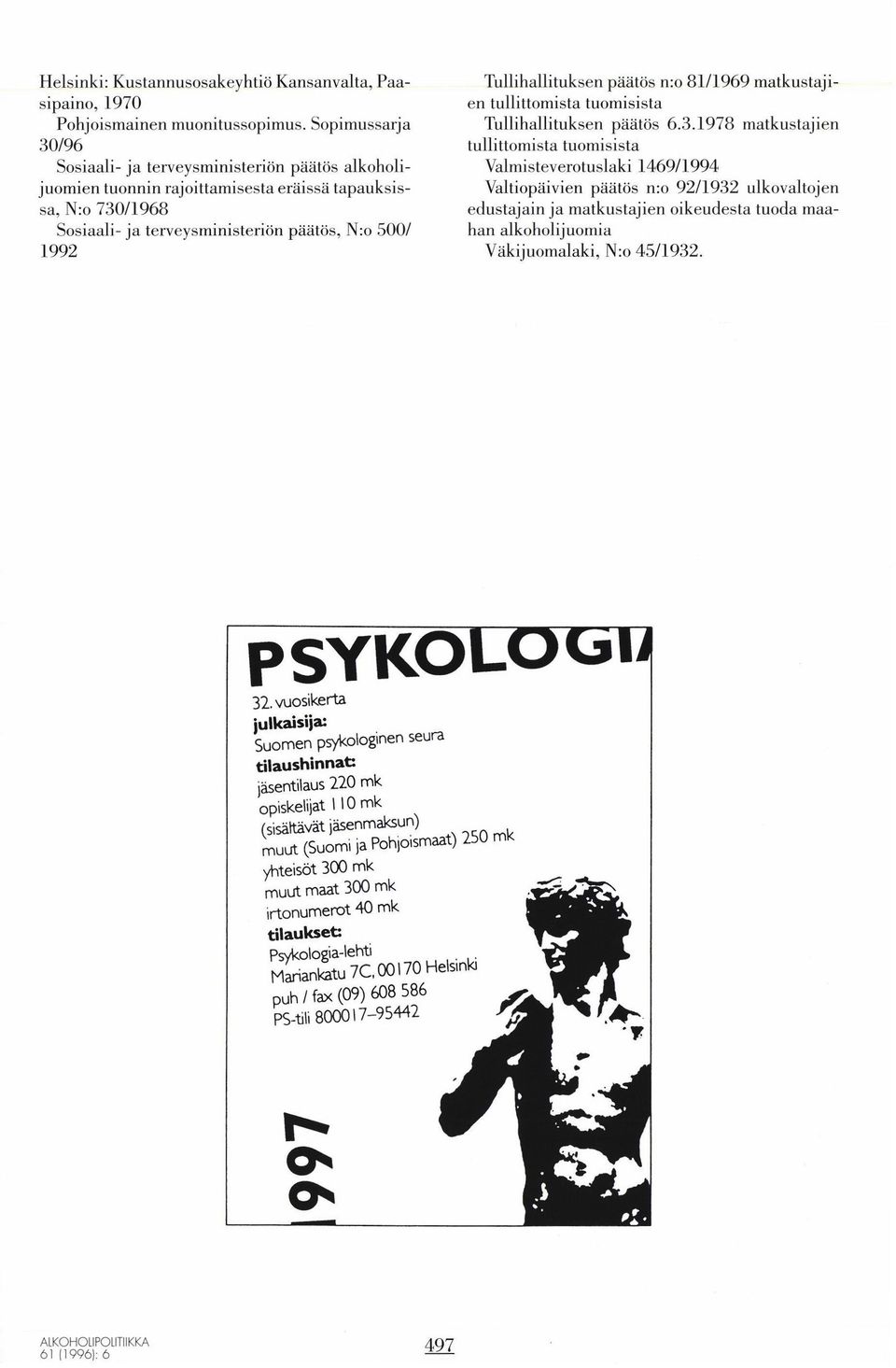 Tullihallituksen päätös n:o Bl/1969 matkustajien tullittomista tuomisista Tullihallituksen päätös 6.3.