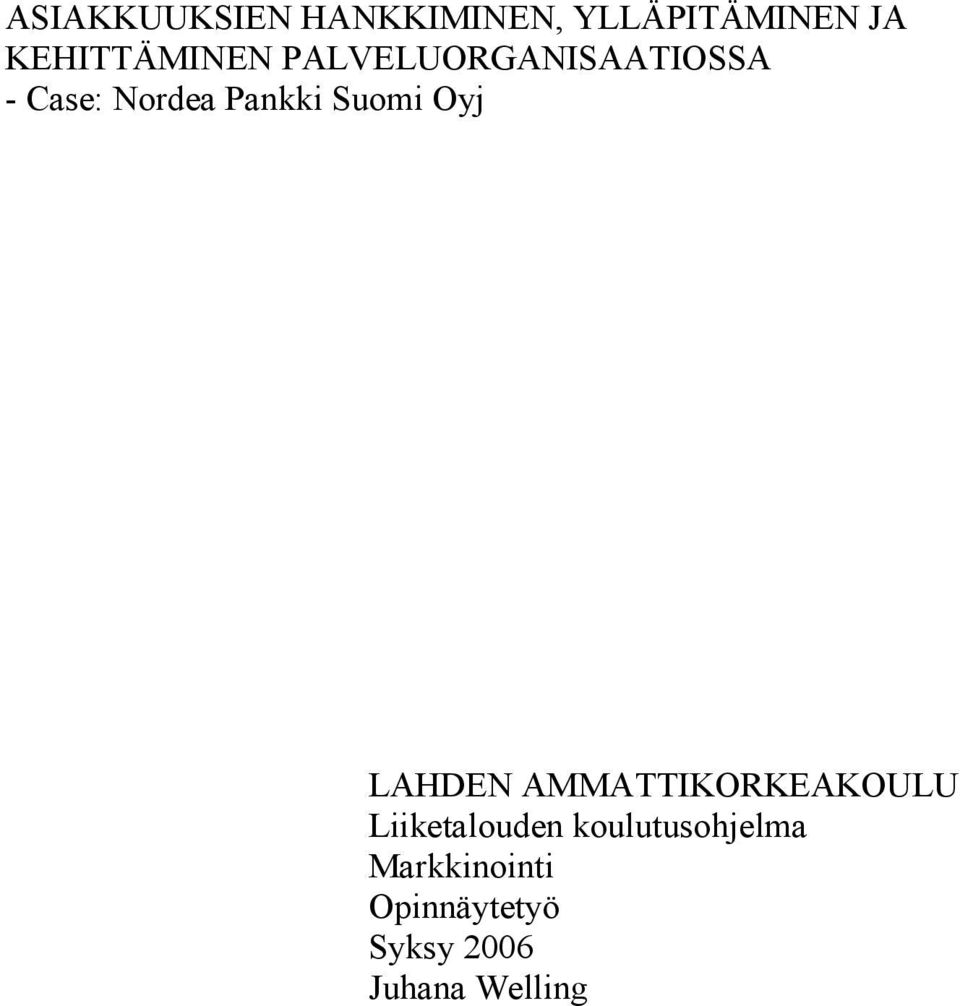 Pankki Suomi Oyj LAHDEN AMMATTIKORKEAKOULU