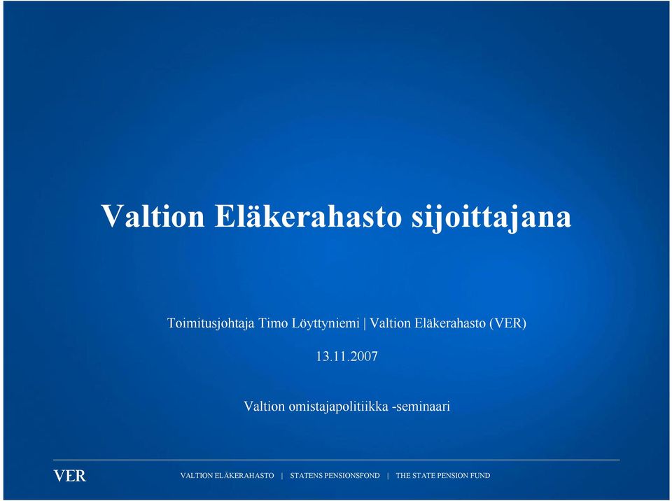 Valtion Eläkerahasto (VER) 13.11.