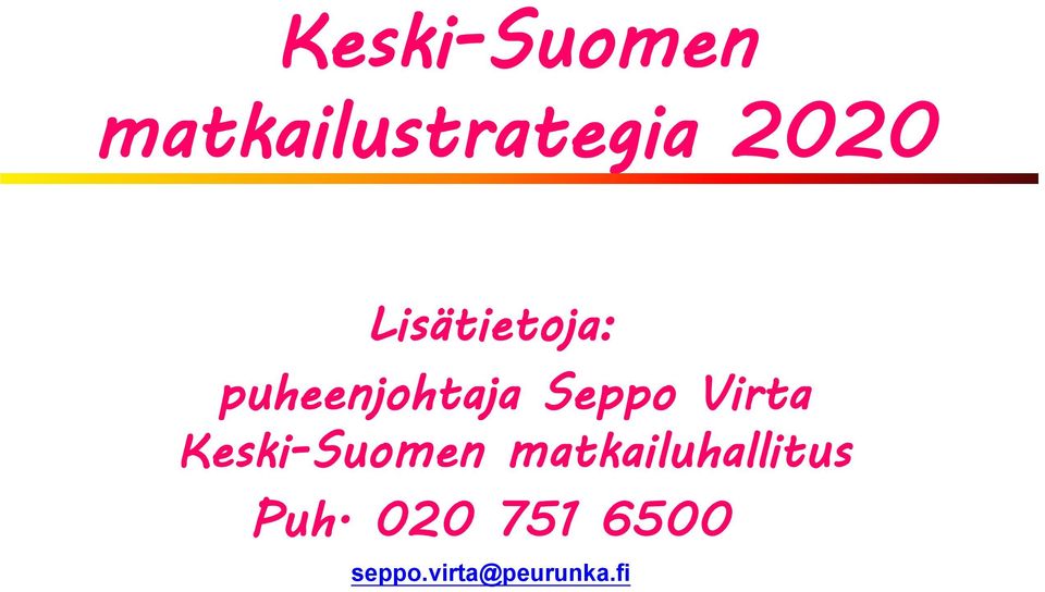 Virta Keski-Suomen matkailuhallitus