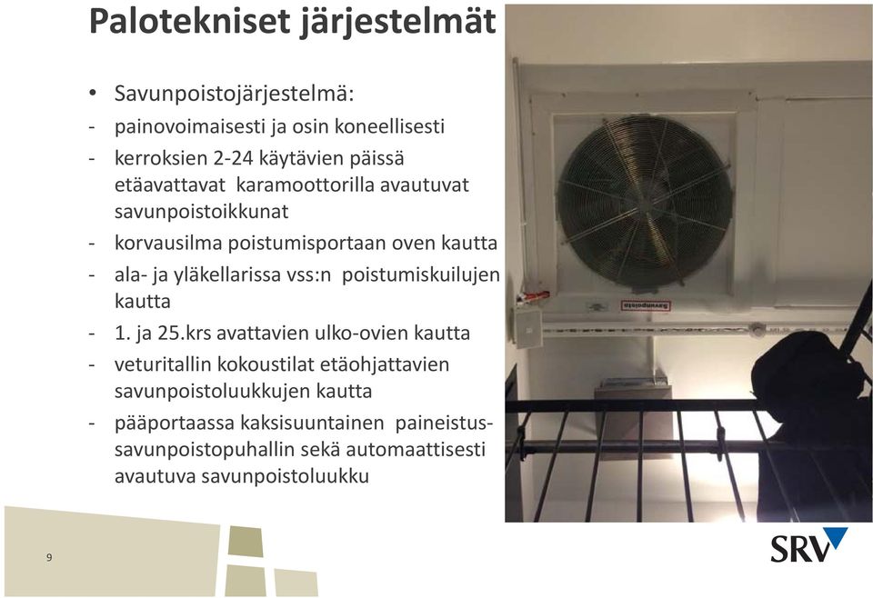 vss:n poistumiskuilujen kautta 1. ja 25.