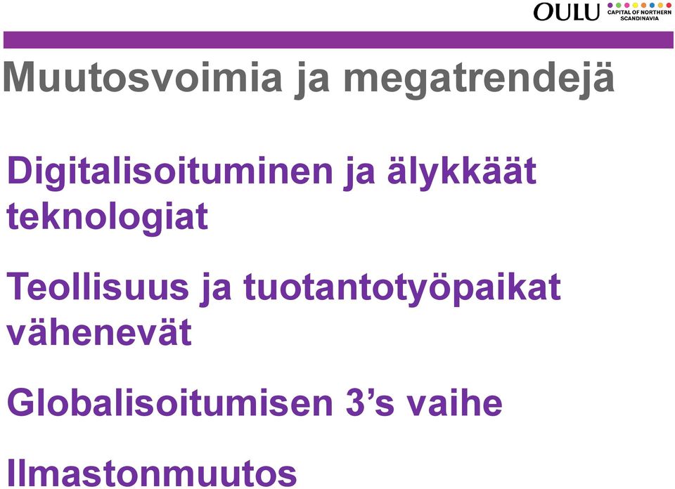 teknologiat Teollisuus ja