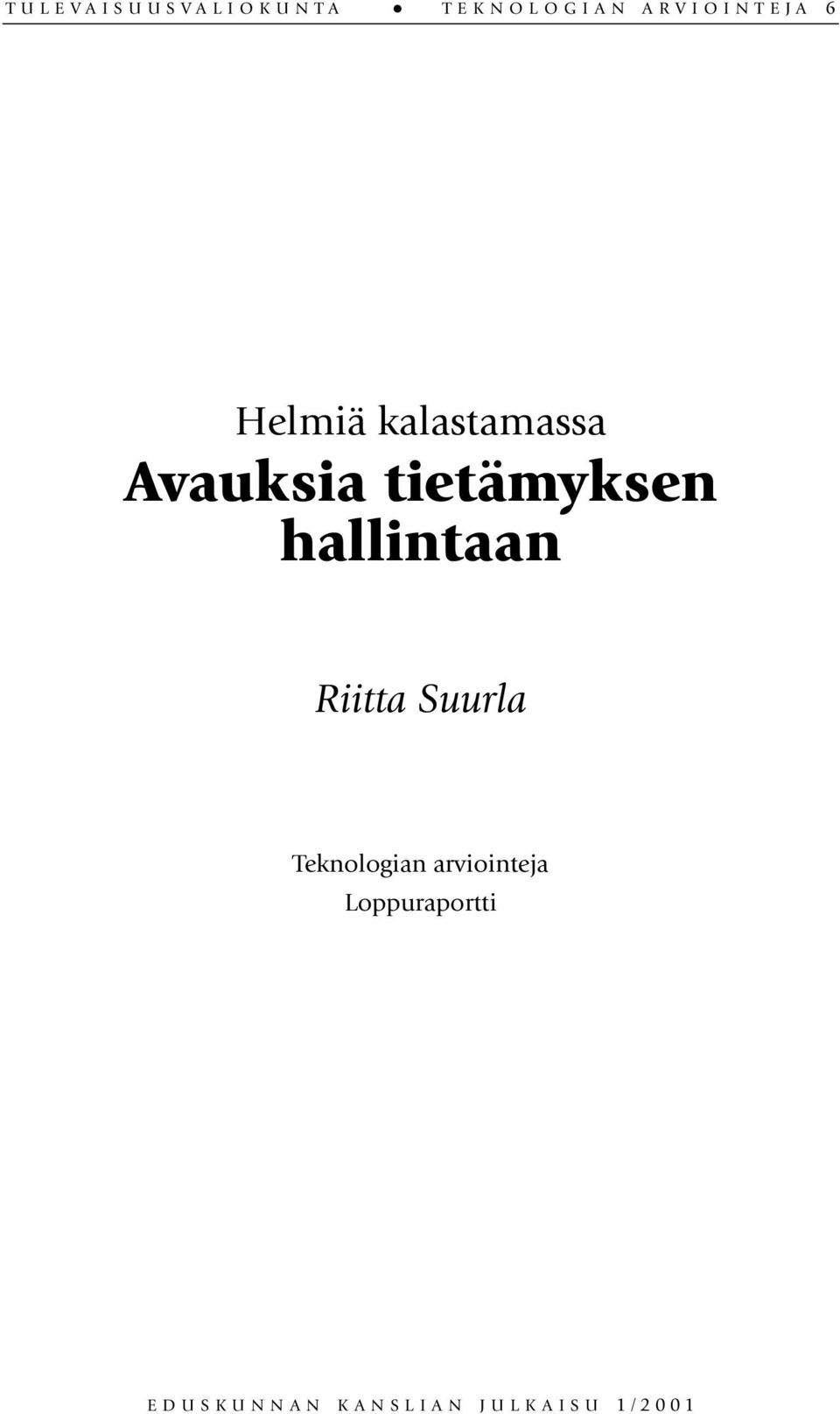 hallintaan Riitta Suurla Teknologian