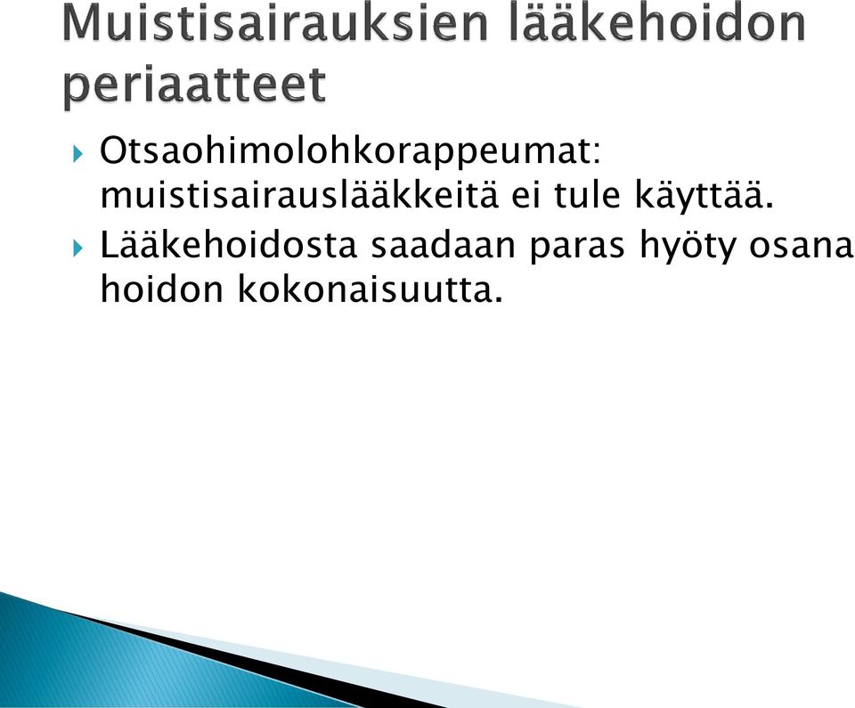 käyttää.