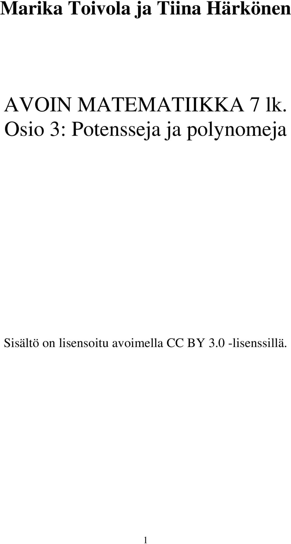 Osio : Potenssej j polynomej