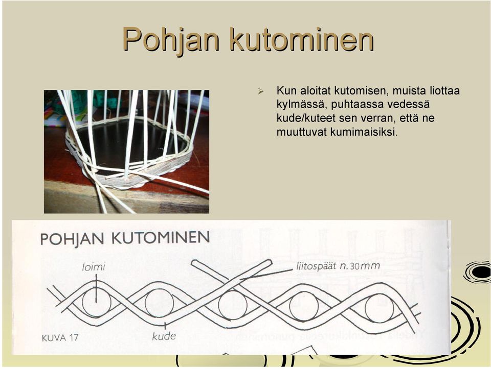 kylmässä, puhtaassa vedessä