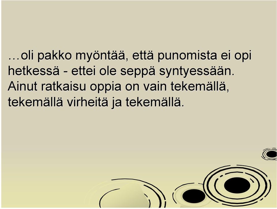 syntyessään.