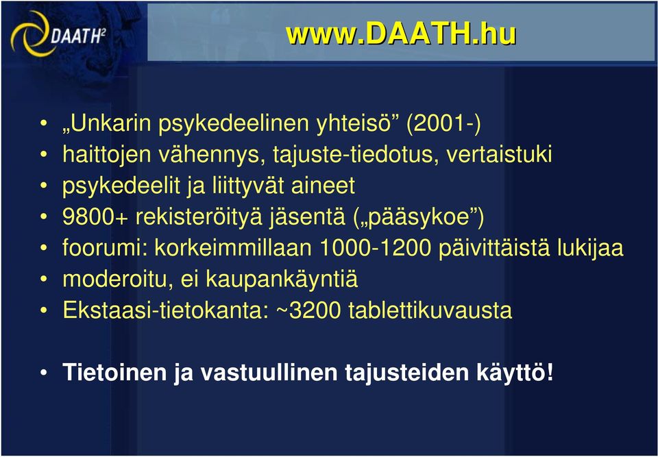 vertaistuki psykedeelit ja liittyvät aineet 9800+ rekisteröityä jäsentä ( pääsykoe )