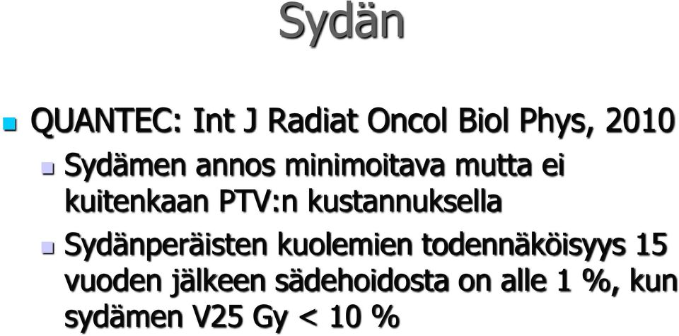 kustannuksella Sydänperäisten kuolemien todennäköisyys