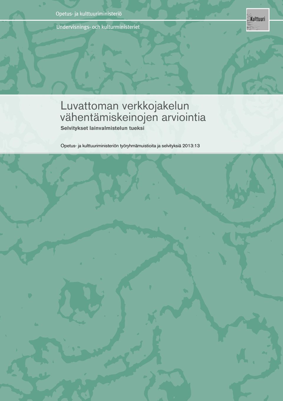 Selvitykset lainvalmistelun tueksi