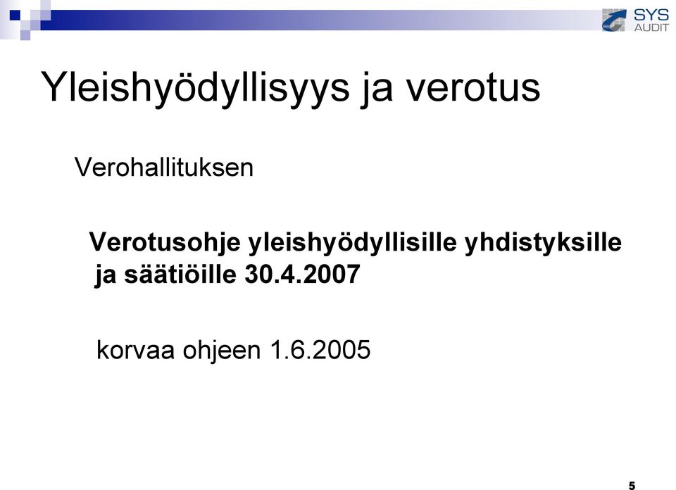 yleishyödyllisille yhdistyksille
