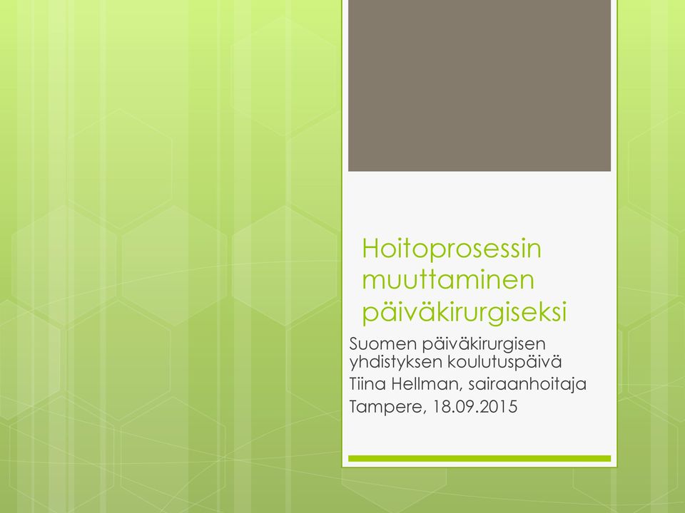 päiväkirurgisen yhdistyksen