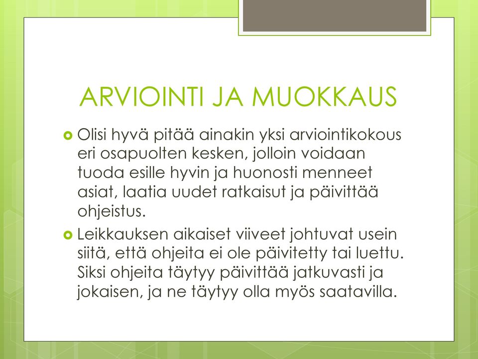 päivittää ohjeistus.