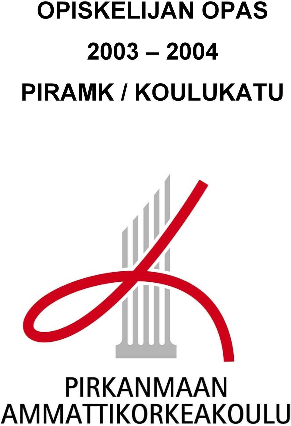 2004 PIRAMK