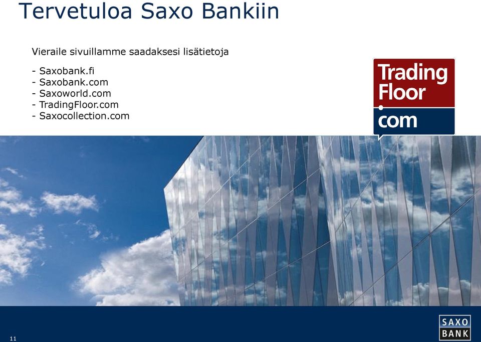 Saxobank.fi - Saxobank.com - Saxoworld.