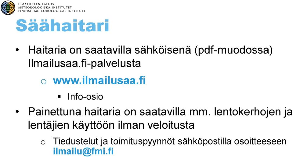 fi Inf-si Painettuna haitaria n saatavilla mm.