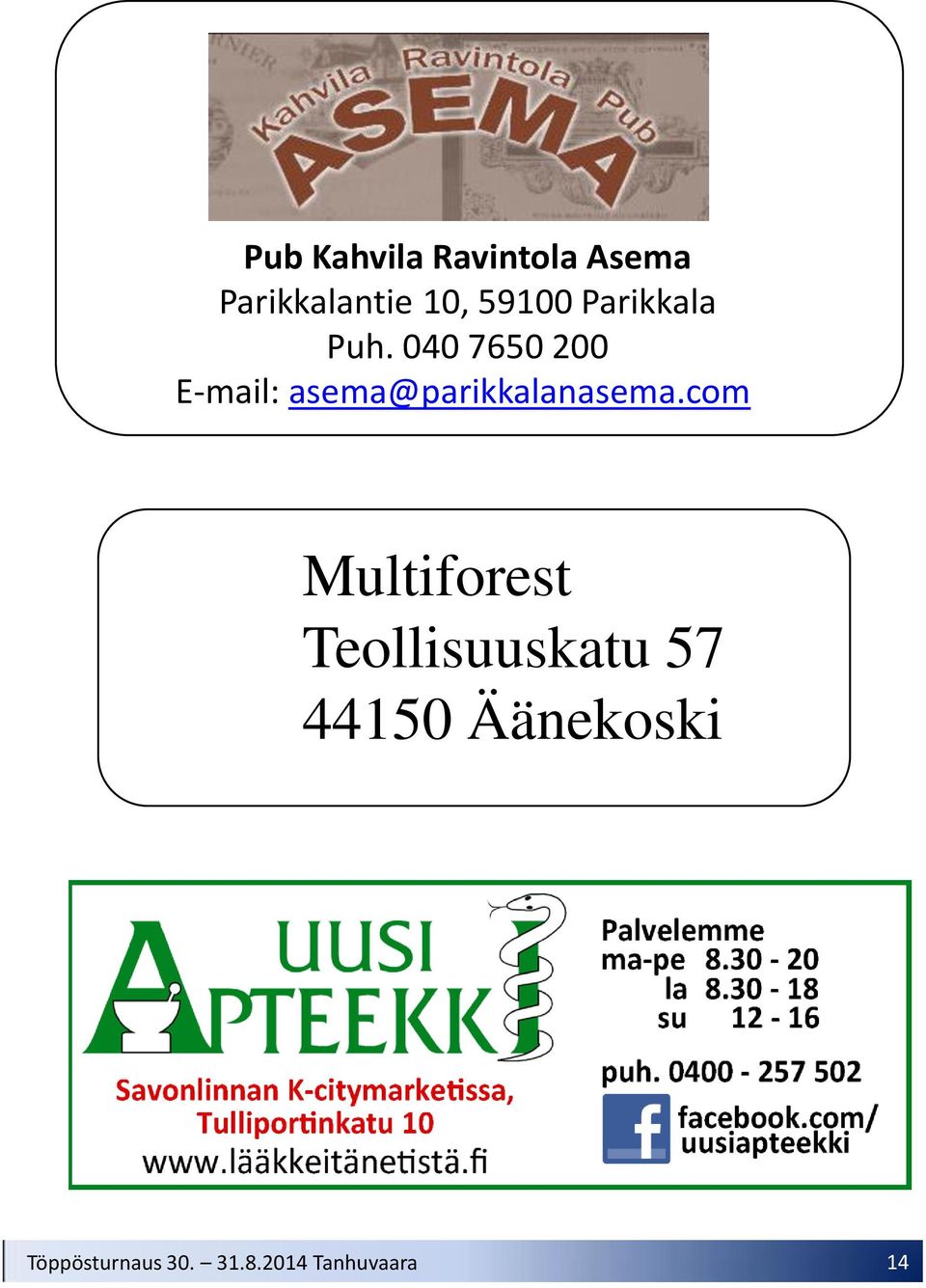 040 7650 200 E-mail: