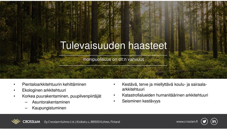 Asuntorakentaminen Kaupungistuminen Kestävä, terve ja miellyttävä koulu- ja