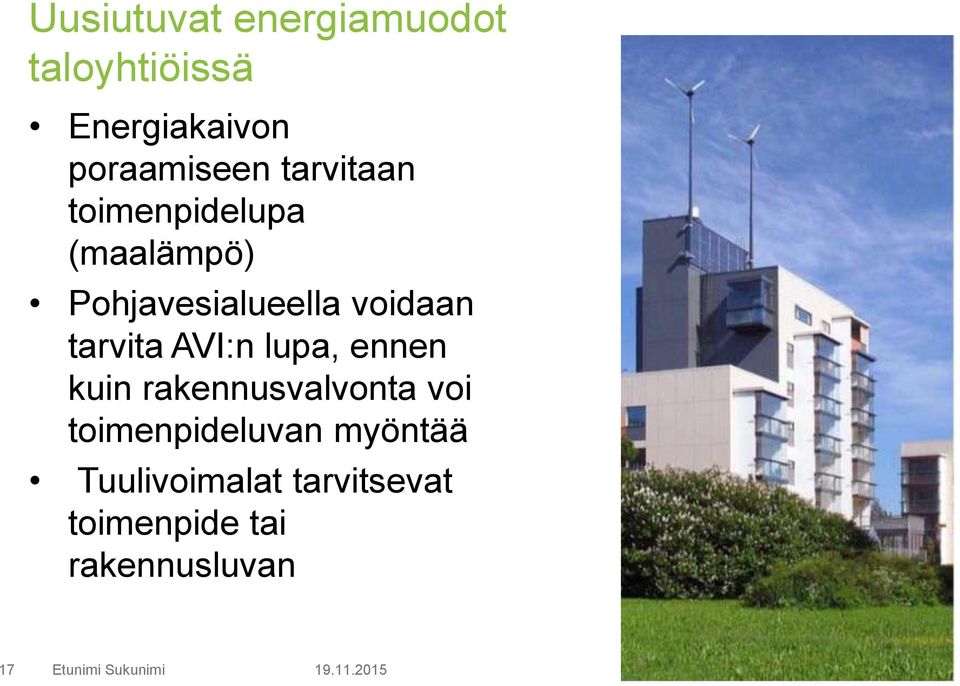 AVI:n lupa, ennen kuin rakennusvalvonta voi toimenpideluvan myöntää