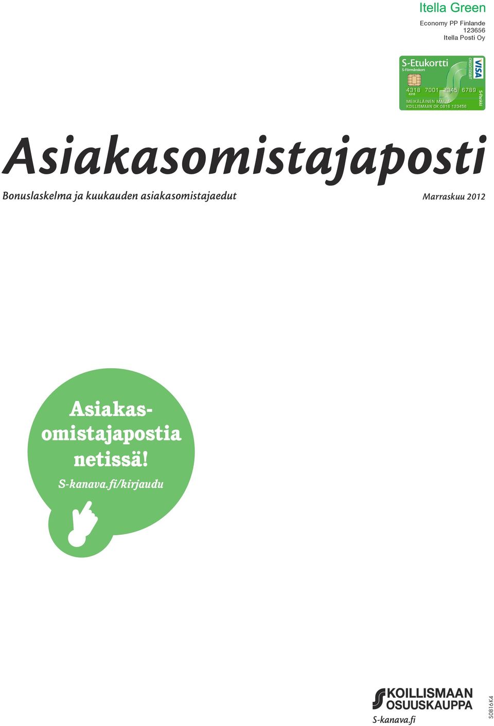 asiakasomistajaedut Marraskuu 2012 S-kanava.